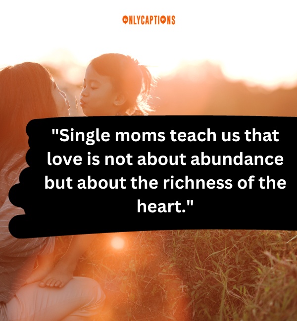Inspirational Single Mom Quotes 2-OnlyCaptions