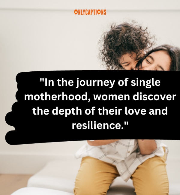 Inspirational Single Mom Quotes-OnlyCaptions