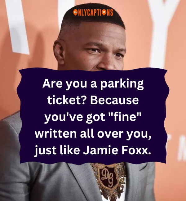 Jamie Foxx Pick Up Lines 3-OnlyCaptions