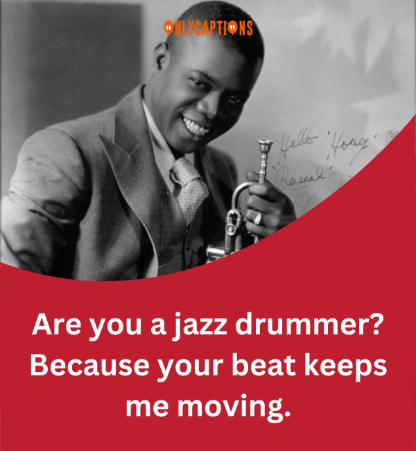 Jazz Pick Up Lines 5-OnlyCaptions