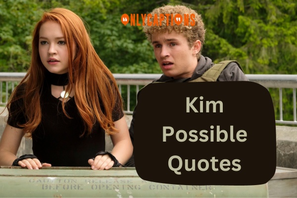 Kim Possible Quotes (2024)