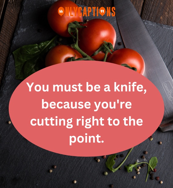 Knife Pick Up Lines 5-OnlyCaptions