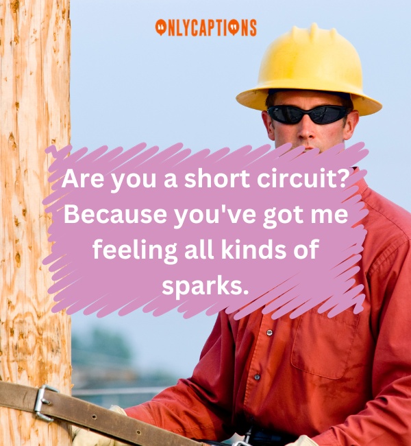 Lineman Pick Up Lines 7-OnlyCaptions