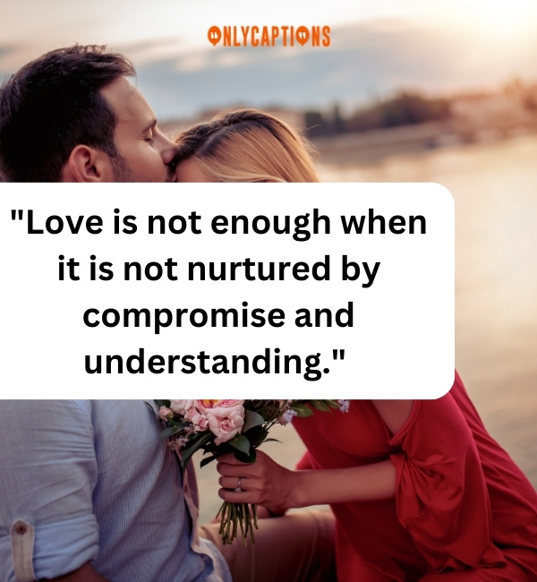 Love Is Not Enough Quotes 3-OnlyCaptions