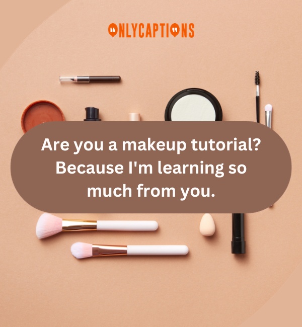 Makeup Pick Up Lines 6-OnlyCaptions