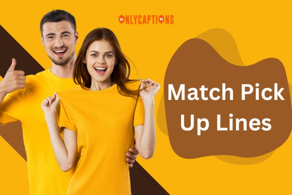 Match Pick Up Lines-OnlyCaptions