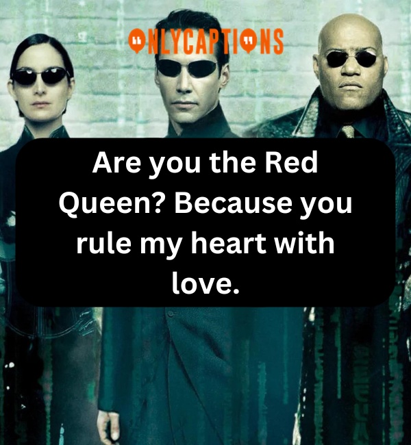 Matrix Pick Up Lines 7-OnlyCaptions