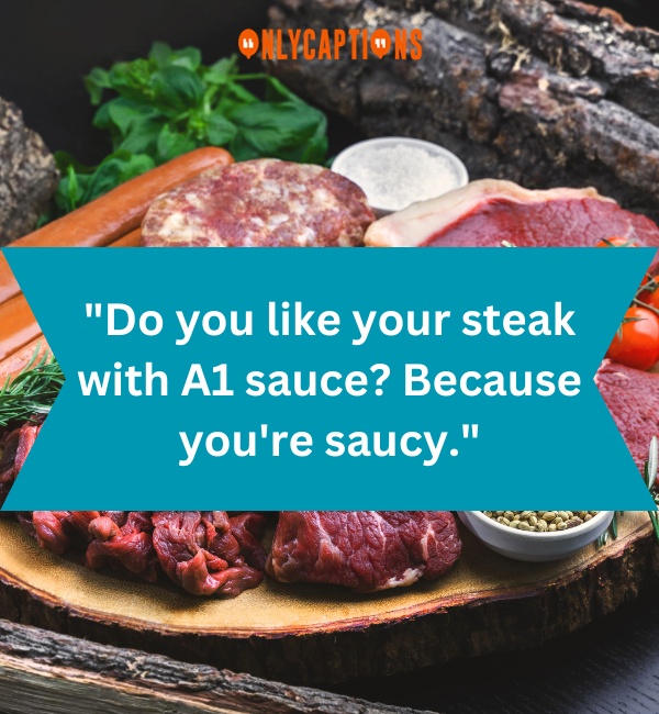 Meat Pick Up Lines 4-OnlyCaptions