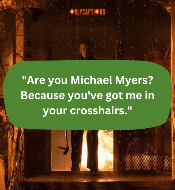 Michael Myers Pick Up Lines 2-OnlyCaptions