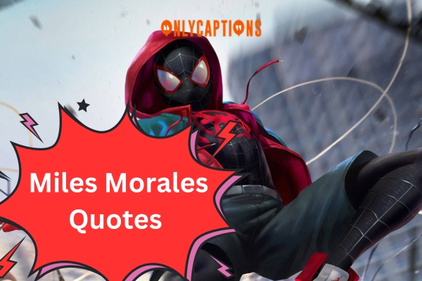 Miles Morales Quotes (2023)