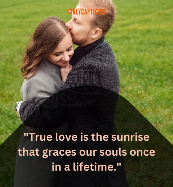 Once In A Lifetime Love Quotes 3-OnlyCaptions