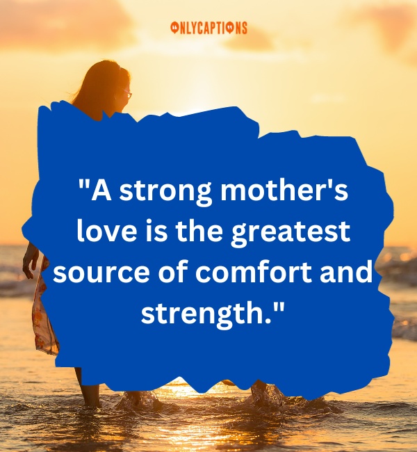 Overwhelmed Strong Mother Quotes 2-OnlyCaptions