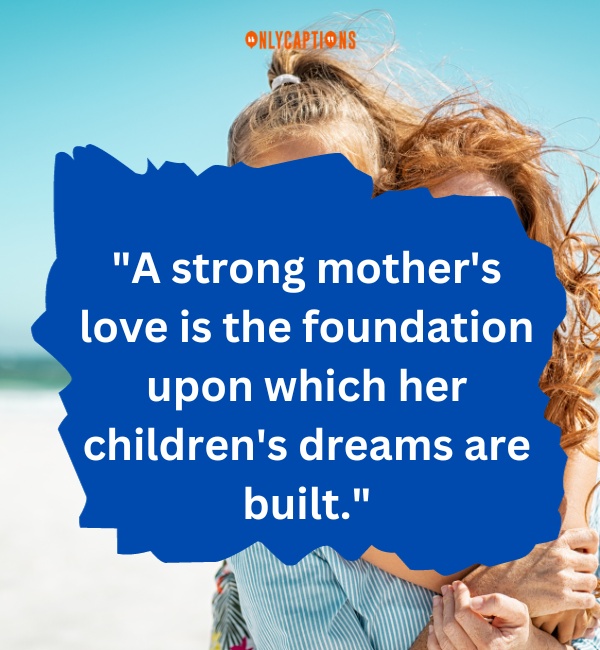 Overwhelmed Strong Mother Quotes 3-OnlyCaptions