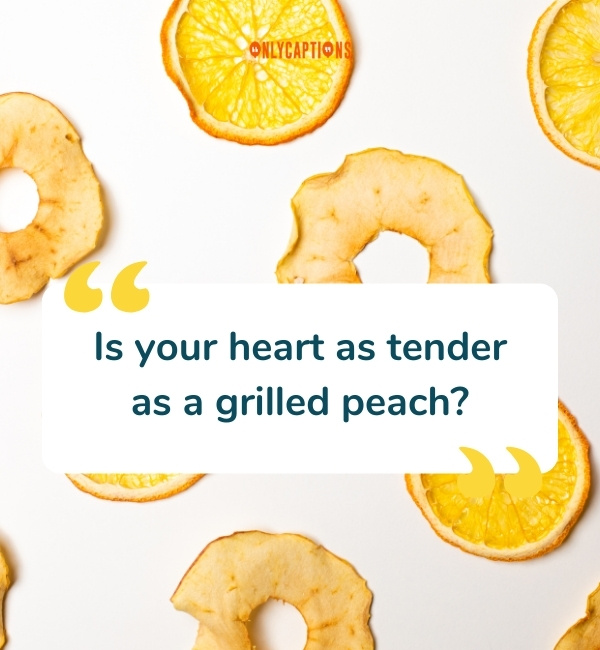 Peach Pick Up Lines 6-OnlyCaptions