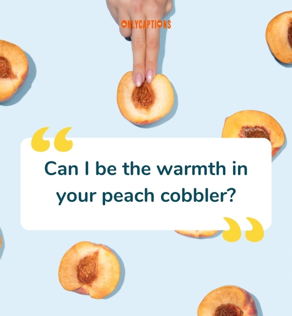 Peach Pick Up Lines 7-OnlyCaptions