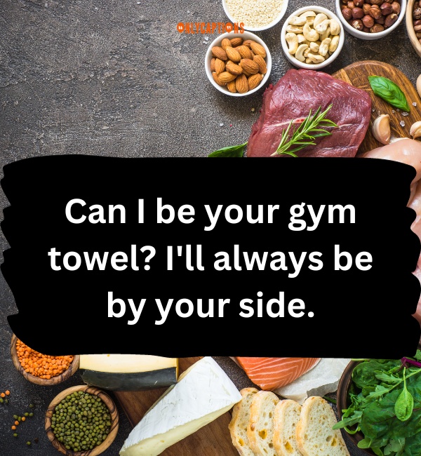 Protein Pick Up Lines 7-OnlyCaptions