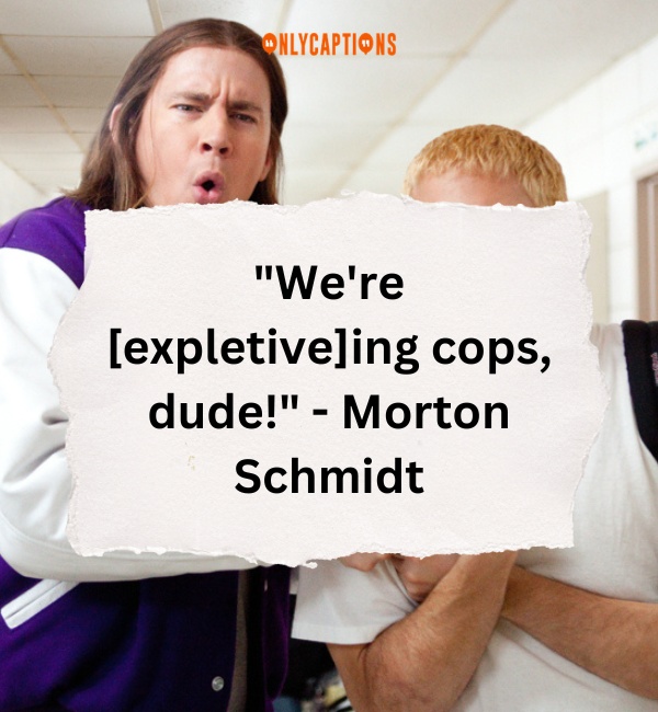Quotes From 21 Jump Street 3-OnlyCaptions