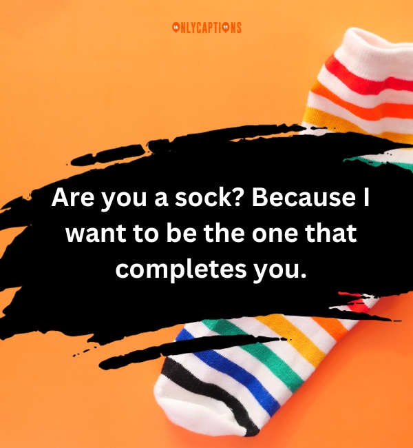 Sock Pick Up Lines 7-OnlyCaptions