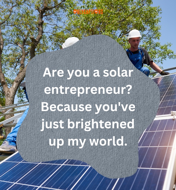 Solar Energy Pick Up Lines-OnlyCaptions