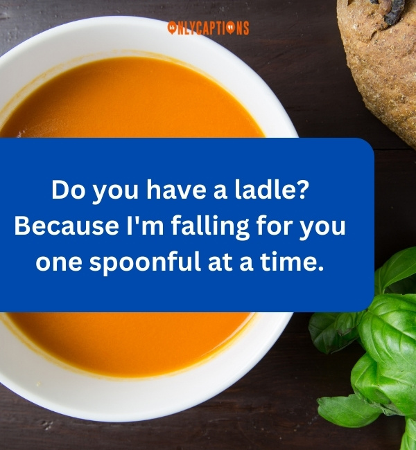 Soup Pick Up Lines 6-OnlyCaptions