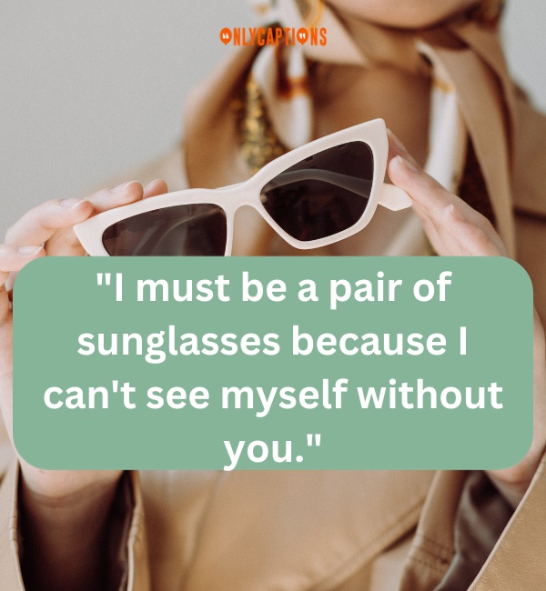 Sunglasses Pick Up Lines 7-OnlyCaptions