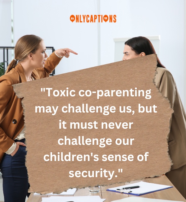 Toxic Co Parenting Quotes 2-OnlyCaptions