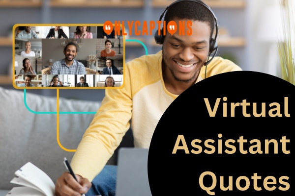 Virtual Assistant Quotes (2024)