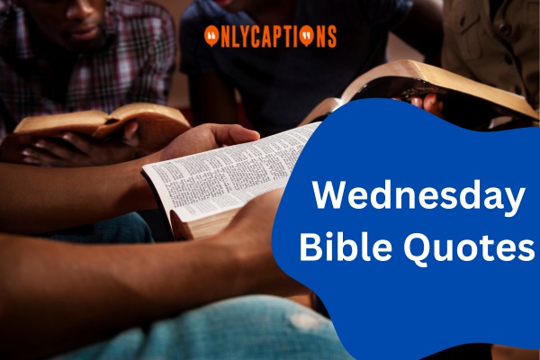 Wednesday Bible Quotes (2023)