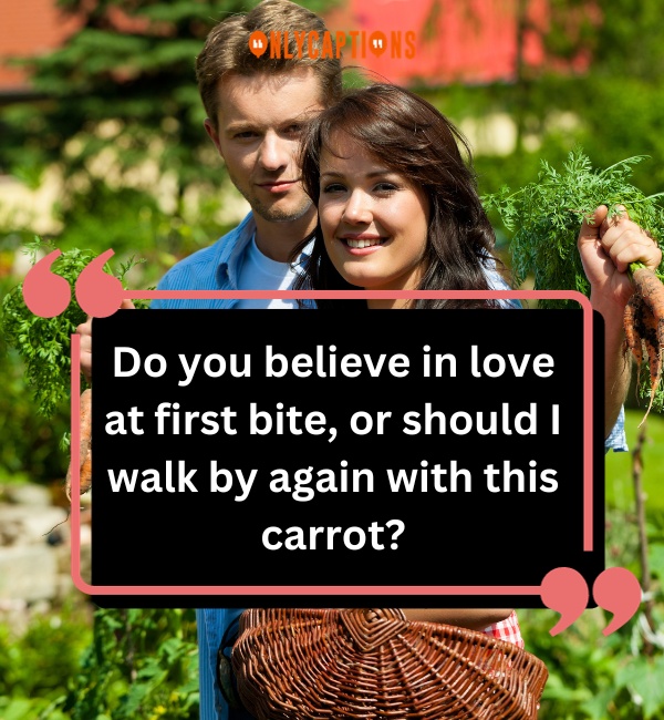 Carrot Pick Up Lines-OnlyCaptions