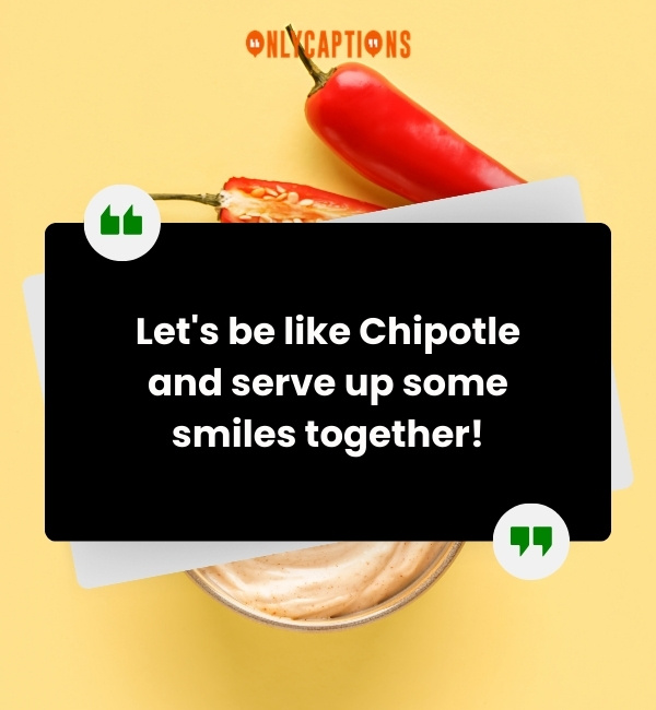 Chipotle Pick Up Lines 1-OnlyCaptions