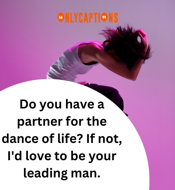 Dancer Pick Up Lines-OnlyCaptions