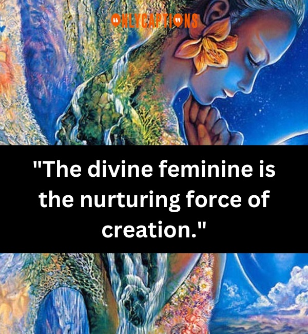 Divine Feminine Quotes-OnlyCaptions