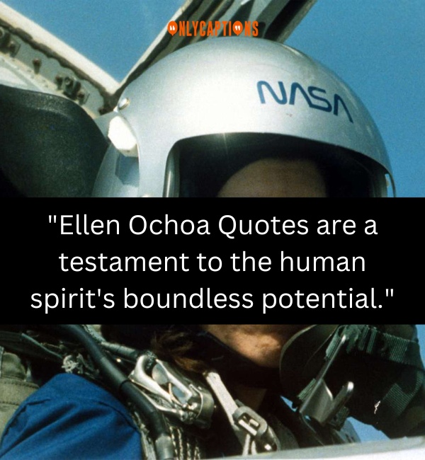 Ellen Ochoa Quotes 3-OnlyCaptions