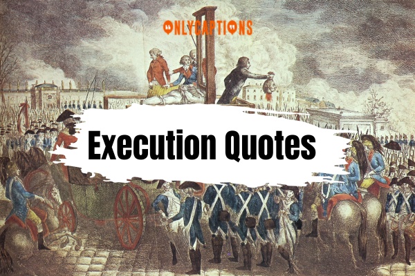 Execution Quotes (2024)