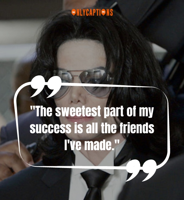 Famous Quotes By Michael Jackson 2-OnlyCaptions