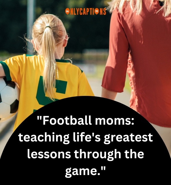 Football Mom Quotes 3-OnlyCaptions