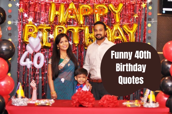 Funny 40th Birthday Quotes 1-OnlyCaptions