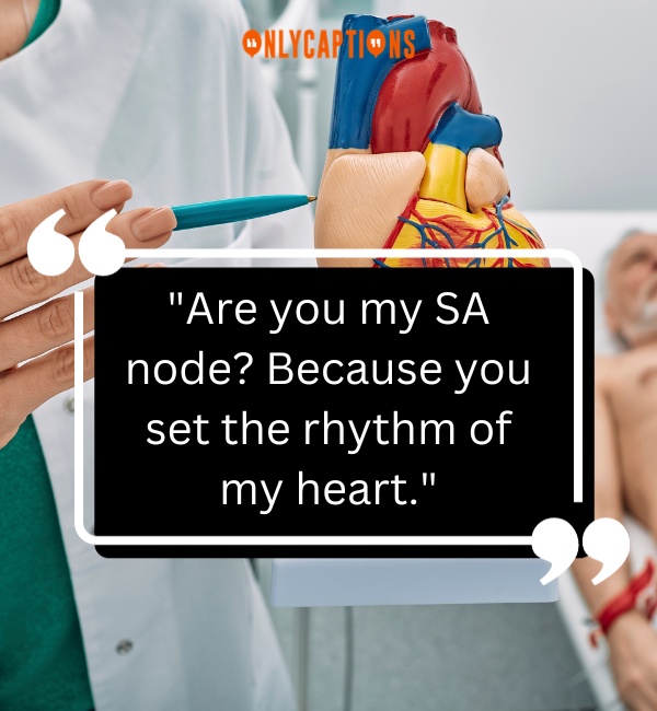 Funny Cardiology Pick Up Lines-OnlyCaptions