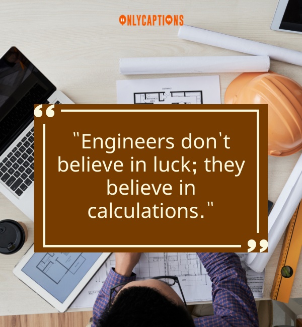 Funny Engineering Quotes 2-OnlyCaptions
