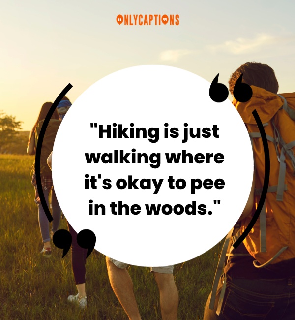 Funny Hiking Quotes 2-OnlyCaptions