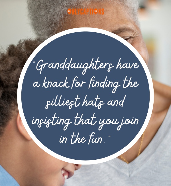 Funny Quotes About Granddaughter 2-OnlyCaptions