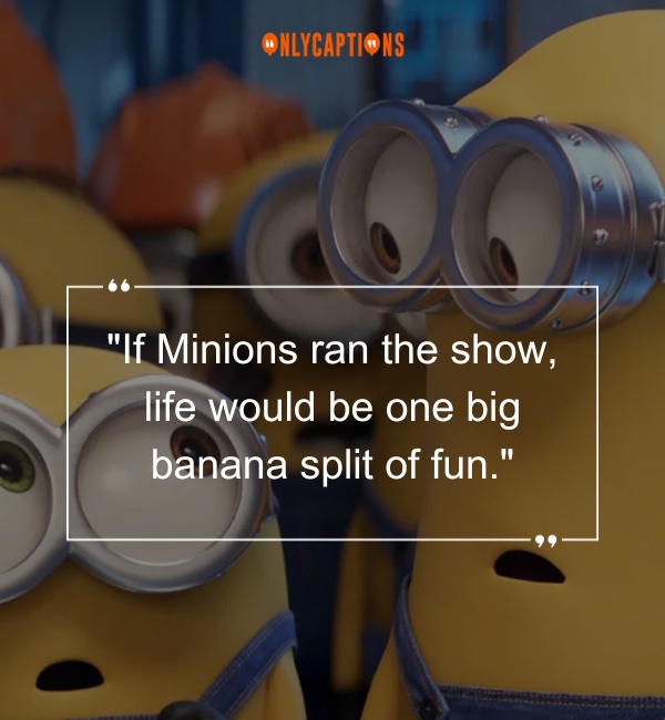 Funny Quotes About Minions 3-OnlyCaptions