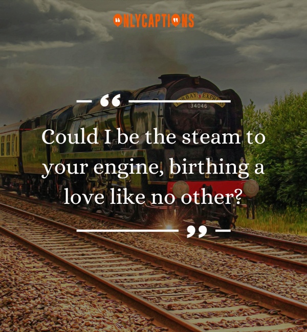 Funny Train Pick Up Lines 6-OnlyCaptions