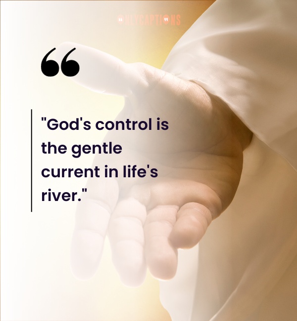 God Is In Control Quotes 2-OnlyCaptions