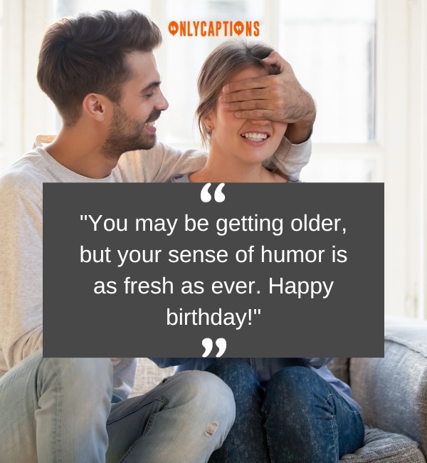 Humorous Birthday Quotes For Husband 2-OnlyCaptions
