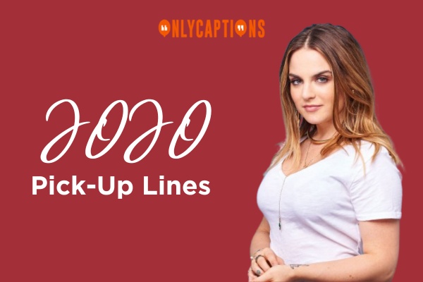 JOJO Pick Up Lines-OnlyCaptions