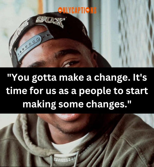Life Goes On Quotes By Tupac 2-OnlyCaptions