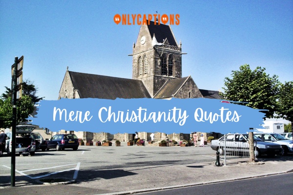 Mere Christianity Quotes (2024)