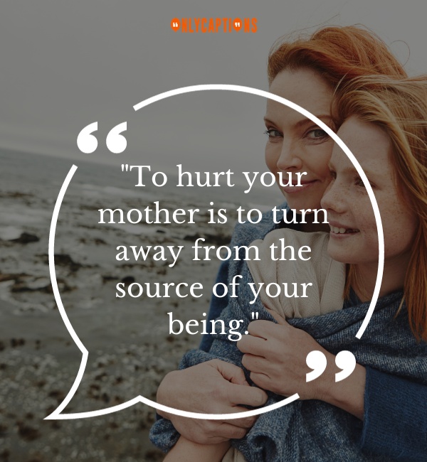 Never Hurt Your Mother Quotes 2-OnlyCaptions