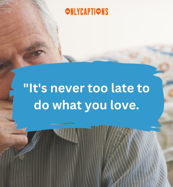 Never Too Late Quotes-OnlyCaptions